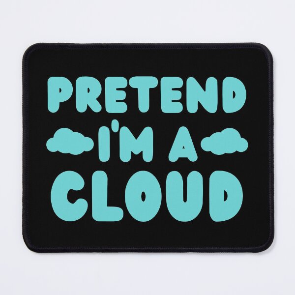 Item preview, Pretend I'm a Cloud, Funny Halloween Costume designed and sold by ACC .