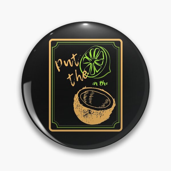Item preview, Put the lime in the coconut designed and sold by SmartTShirtTime.