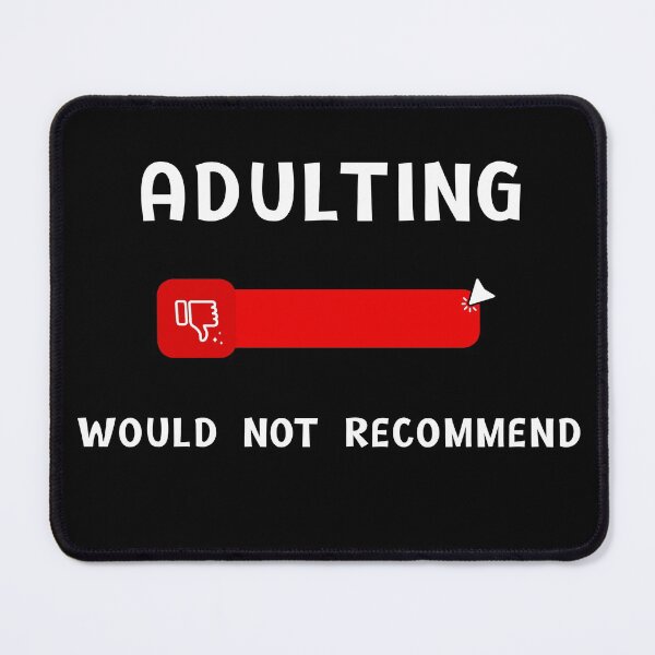 Item preview, Adulting would not recommend - very bad rating designed and sold by GenChi.