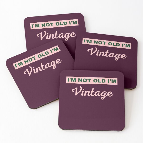 Item preview, I'm Not Old I'm Vintage designed and sold by BhavyaBathla.