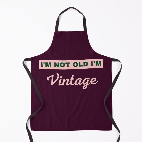 Item preview, I'm Not Old I'm Vintage designed and sold by BhavyaBathla.