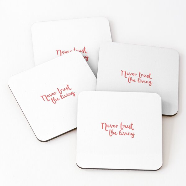 Item preview, Never trust the living 0 designed and sold by GlobalHunt.