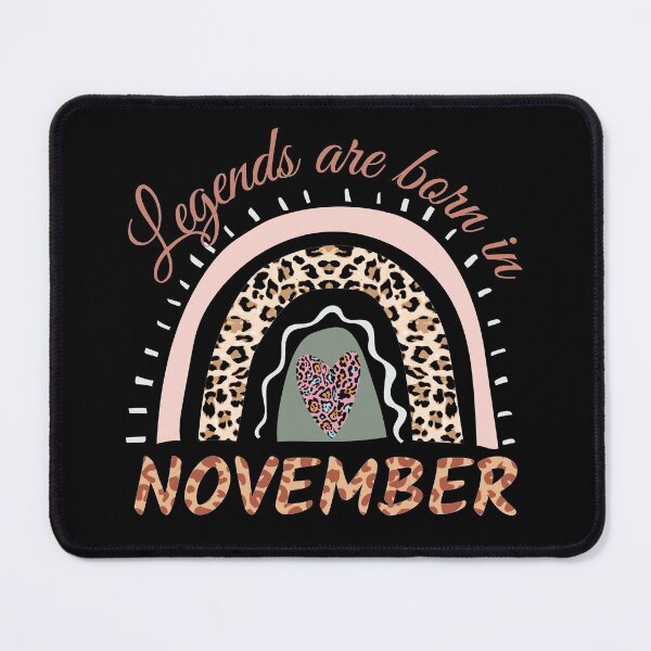 Item preview, Legends are Born in November, Leopard Boho Rainbow  designed and sold by ACC .