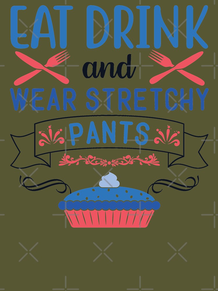 Eat Drink Wear Stretchy Pants Funny Thanksgiving design Postcard