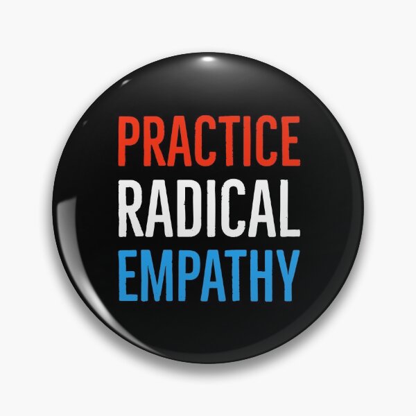 Item preview, Practice Radical Empathy designed and sold by Suzhi.