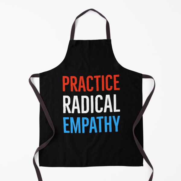 Item preview, Practice Radical Empathy designed and sold by Suzhi.