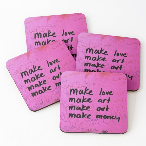 Item preview, Make love, make art, make out, make money designed and sold by EllieKohlbeck55.