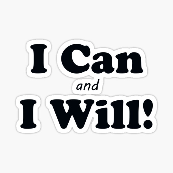 Item preview, I Can and I Will designed and sold by cheriverymery.