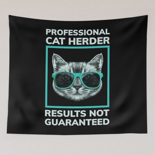 Item preview, Professional Cat Herder designed and sold by Perkoski89.