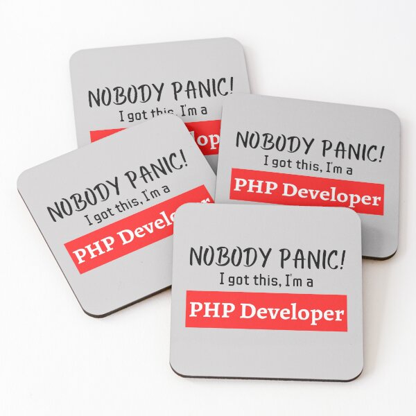 Item preview, Nobody panic ! I got this I'm a php developer designed and sold by 1M4NE.