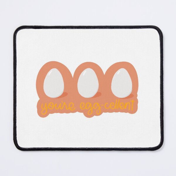 Item preview, You’re Egg-cellent  designed and sold by sammleavitt.