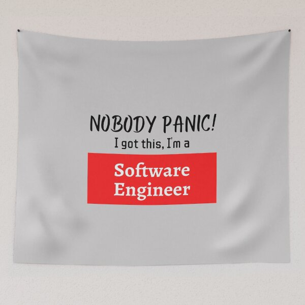 Item preview, Nobody panic ! I got this I'm a Software Engineer designed and sold by 1M4NE.