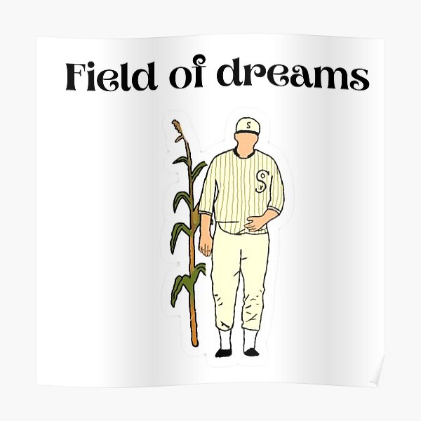 The Natural X Field of Dreams Poster for Sale by ygalbot
