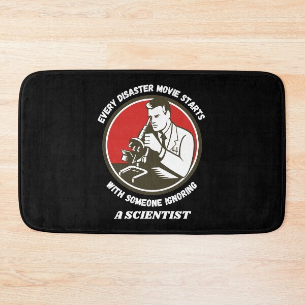 Item preview, Every disaster movie starts with someone ignoring a scientist designed and sold by YuneDesigns.