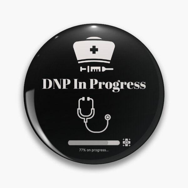 Item preview, DNP in progress - doctor of nursing practice in progress, love doctors  designed and sold by GenChi.