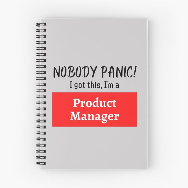 Item preview, Nobody panic ! I got this I'm a Product Manager designed and sold by 1M4NE.