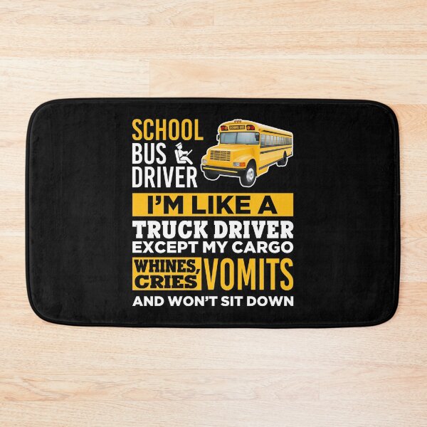 Item preview, School Bus Driver Funny Quote designed and sold by DamnGoodDesign.