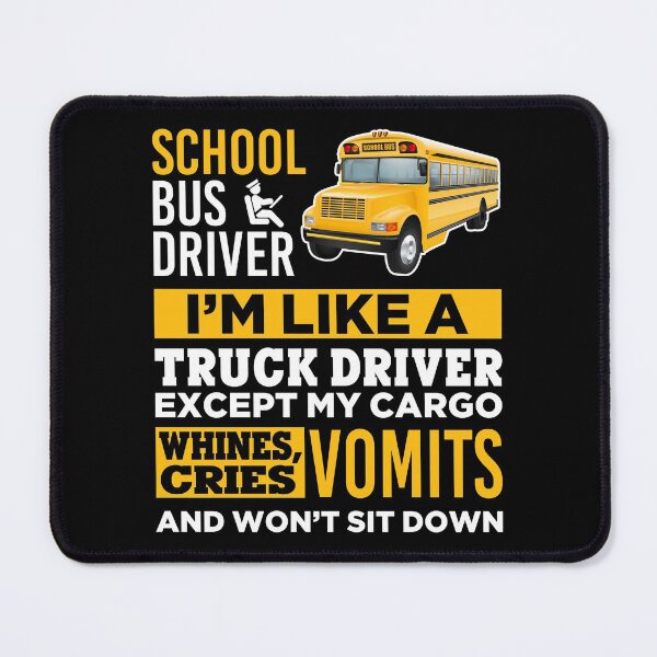 Item preview, School Bus Driver Funny Quote designed and sold by DamnGoodDesign.