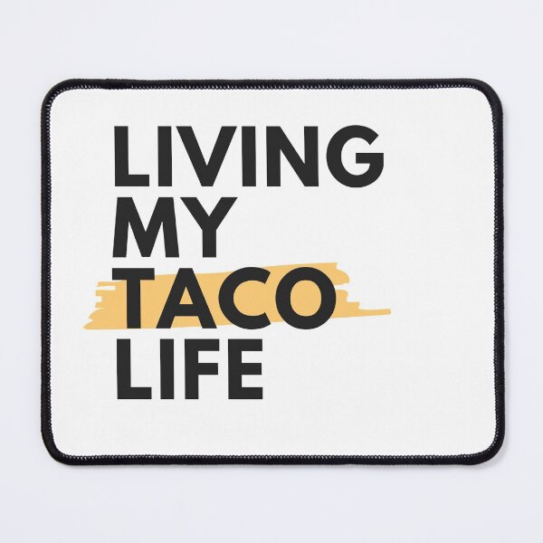 Item preview, Living my Taco Life designed and sold by adayla-design.