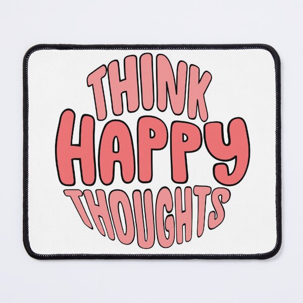 Item preview, think happy thoughts designed and sold by brynn412.