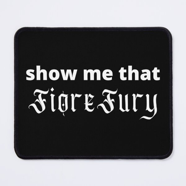 Item preview, Show me that Fiore Fury - HEMA fencing  designed and sold by MemesOfHistory.