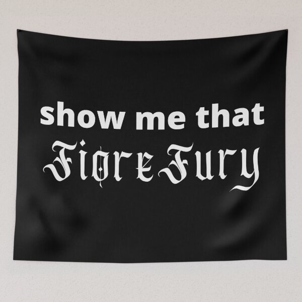 Item preview, Show me that Fiore Fury - HEMA fencing  designed and sold by MemesOfHistory.
