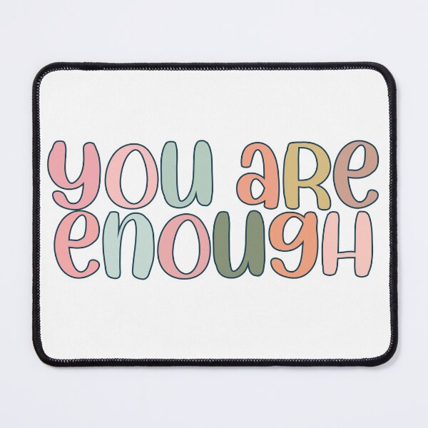 Item preview, You are enough designed and sold by brynn412.