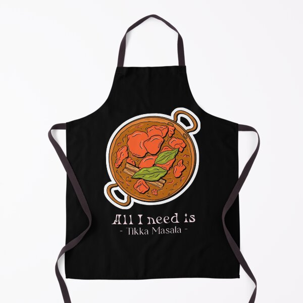 Item preview, All I Need Is Tikka Masala designed and sold by NoTimeToWaste.
