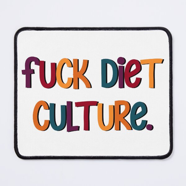 Item preview, FUCK DIET CULTURE designed and sold by brynn412.