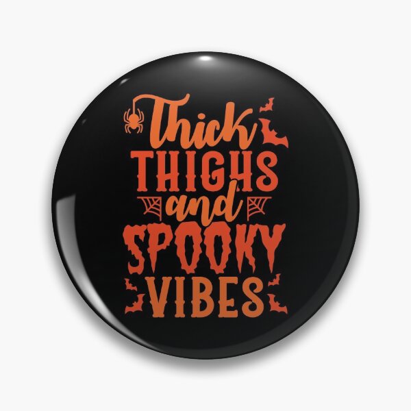 Item preview, Thick Thighs and Spooky Vibes designed and sold by ClaudiaGrosso.