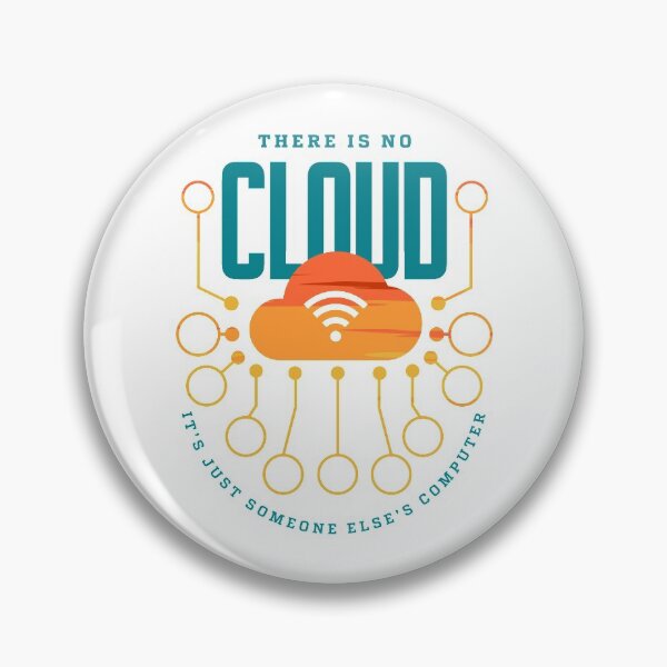 Item preview, There is No Cloud It's Someone Else's Computer Tech Support Humor designed and sold by Uppercase Tees.