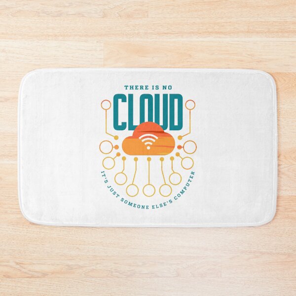 Item preview, There is No Cloud It's Someone Else's Computer Tech Support Humor designed and sold by Uppercase Tees.