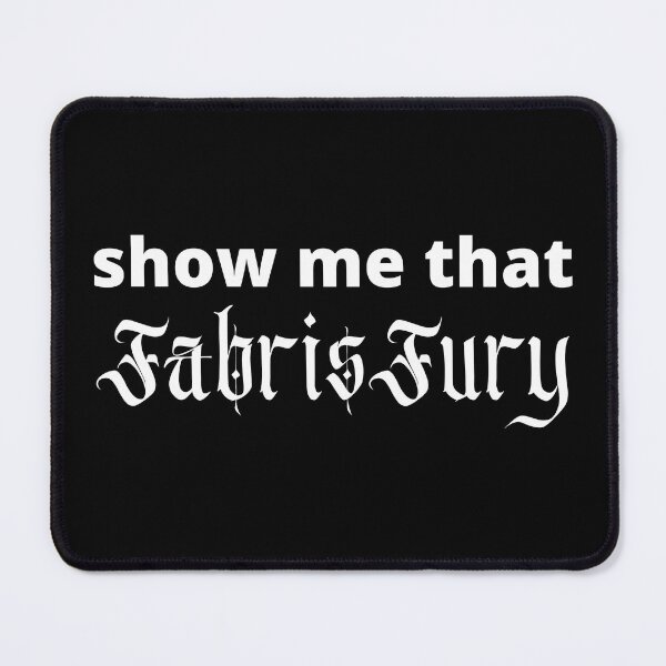 Item preview, Show me that Fabris Fury - HEMA fencing designed and sold by MemesOfHistory.