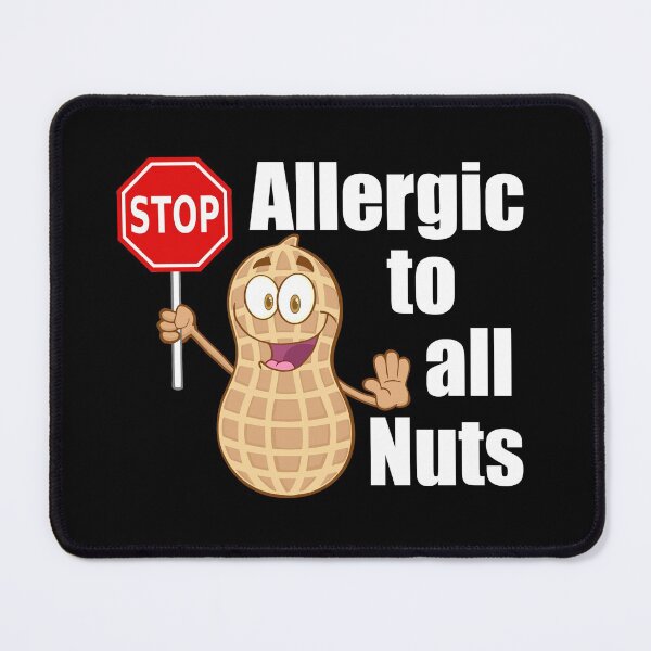 Item preview, Allergic to Nuts - Cute Peanut Allergy Awareness designed and sold by Epic Love Designs.