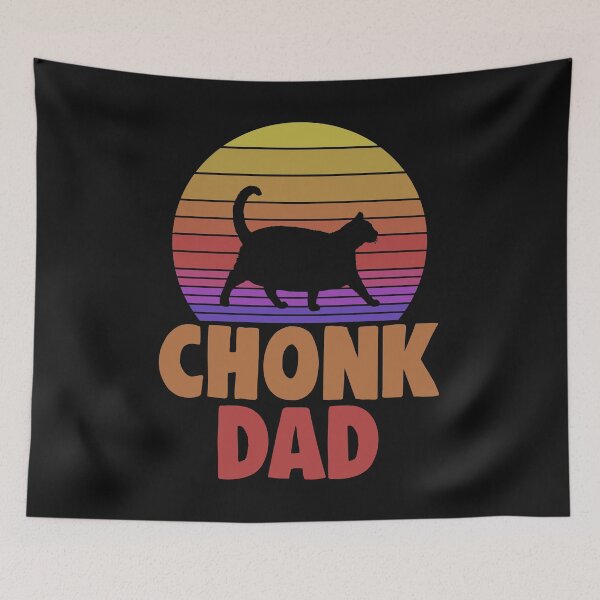 Item preview, Chonk Dad designed and sold by Bendthetrend.