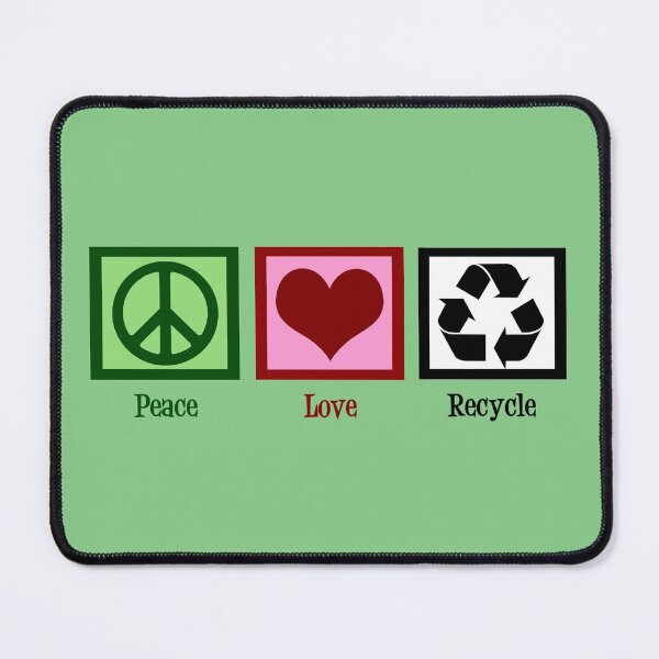 Item preview, Peace Love Recycle designed and sold by Epic Love Designs.