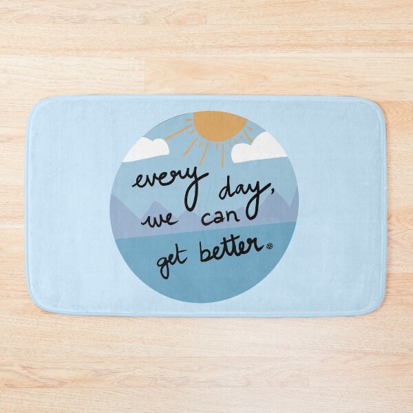 Item preview, Every day, we can get better. designed and sold by natz162.