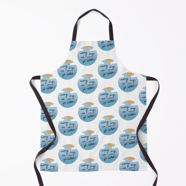 Item preview, Every day, we can get better. designed and sold by natz162.