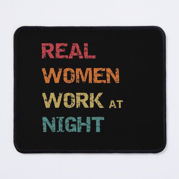 Item preview, Real women work at night female night shift profession designed and sold by portrait4you.