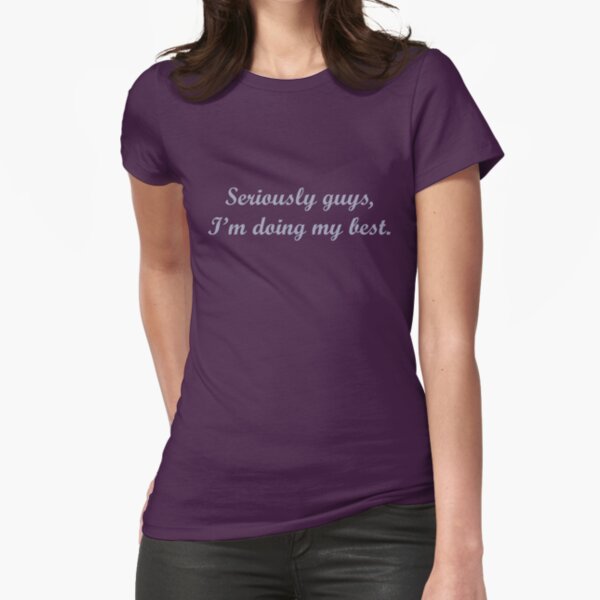 Seriously. Fitted T-Shirt