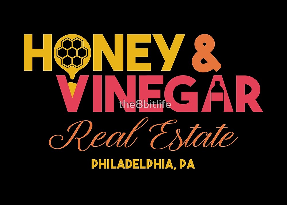 "Honey & Vinegar Real Estate" by the8bitlife Redbubble
