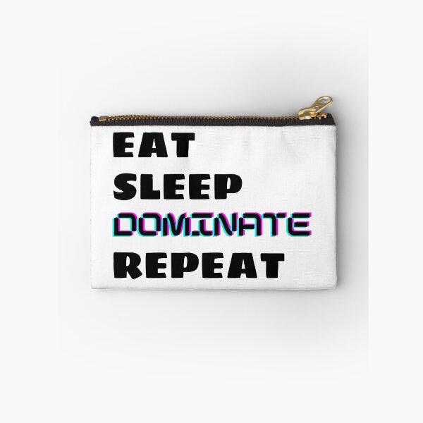 Item preview, Eat Sleep Dominate Repeat designed and sold by Vibbin4Life33.