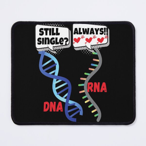 Item preview, STILL SINGLE? DNA ALWAYS RNA FUNNY MEDICAL LABORATORY SCIENTIST  designed and sold by Hippiesole.