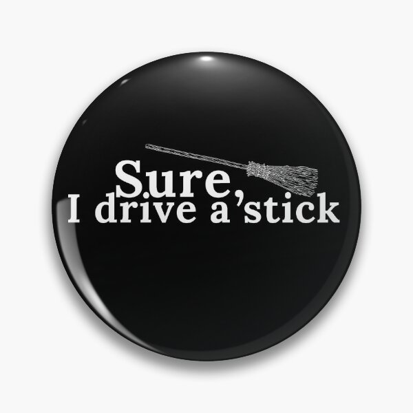 Item preview, I drive a stick designed and sold by JentlysProducts.