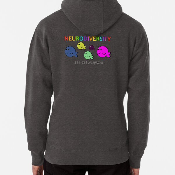 Neurodiversity it's for everyone! Pullover Hoodie