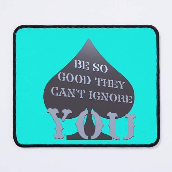 Item preview, Be so good they can’t ignore you designed and sold by Klementsen.