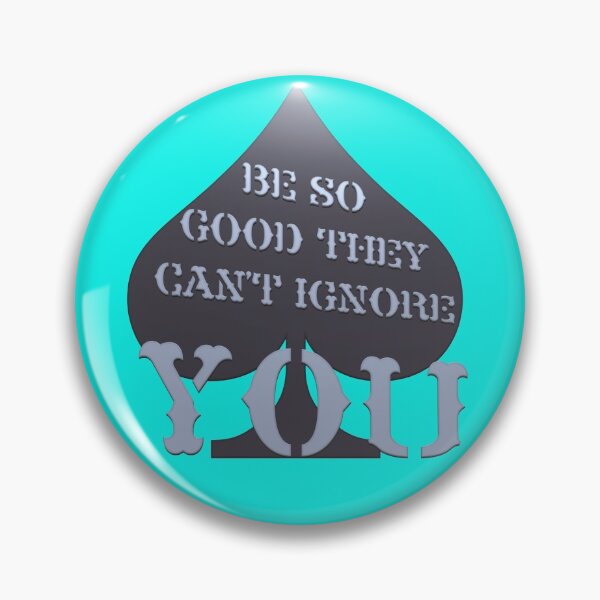 Item preview, Be so good they can’t ignore you designed and sold by Klementsen.