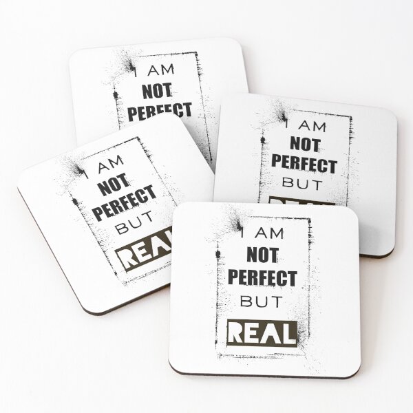 Item preview, I am not perfect but REAL | be real, keep it real | inspirational saying | real not perfect | love your life designed and sold by 732Studio.