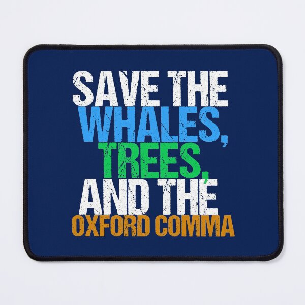 Item preview, Funny Oxford Comma Grammar Joke designed and sold by Epic Love Designs.