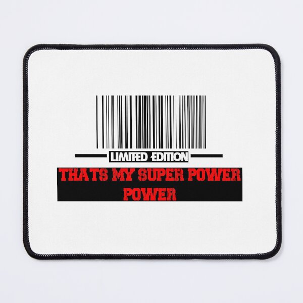 Item preview, Funny Cute Cool Humor Love Quote Birthday Vintage Meme Animal Christmas Retro - LIMITED EDITION THATS MY SUPER POWER designed and sold by yourdailywear.
